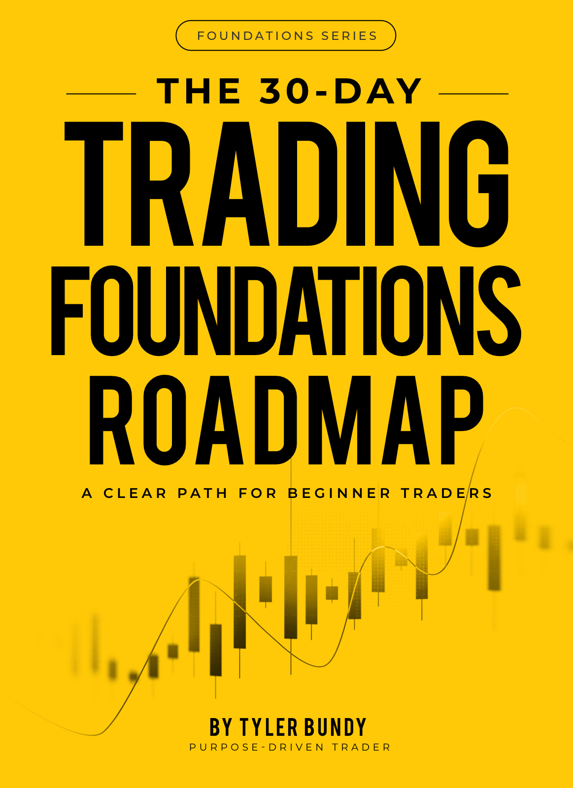 The 30-Day Trading Foundations Roadmap